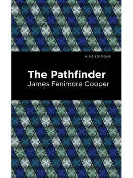 The Pathfinder, Paperback/James Fenimore Cooper