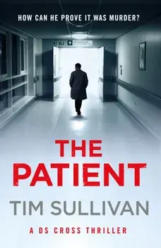 The Patient, Paperback/Tim Sullivan