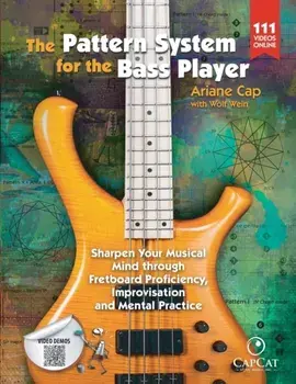 The Pattern System for the Bass Player, Paperback/Ariane Cap
