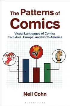 The Patterns of Comics. Visual Languages of Comics from Asia, Europe, and North America, Paperback/***