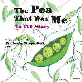 The Pea That Was Me: An Ivf Story, Paperback/Kimberly Kluger-Bell