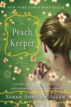 The Peach Keeper, Paperback/Sarah Addison Allen
