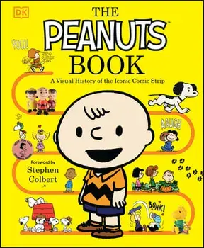 The Peanuts Book: A Visual History of the Iconic Comic Strip, Hardcover/Simon Beecroft