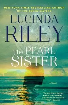 The Pearl Sister, Volume 4: Book Four - Lucinda Riley