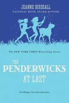 The Penderwicks at Last, Paperback/Jeanne Birdsall