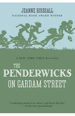 The Penderwicks on Gardam Street - Jeanne Birdsall