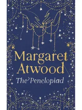 The Penelopiad. 20th Anniversary Edition, Main, Hardback/Margaret Atwood