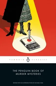 The Penguin Book of Murder Mysteries, Paperback/Various