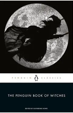 The Penguin Book of Witches - Katherine Howe