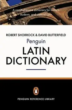 The Penguin Latin Dictionary: A Comprehensive Dictionary for Today's Students and Users of Latin, Paperback/Robert Shorrock