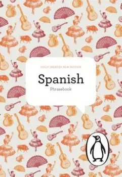 The Penguin Spanish Phrasebook, Paperback/Jill Norman