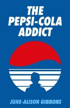 The Pepsi Cola Addict, Paperback/David Tibet