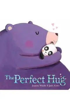 The Perfect Hug - Joanna Walsh