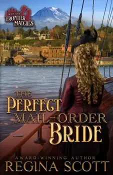 The Perfect Mail-Order Bride, Paperback/Regina Scott