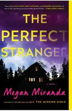 The Perfect Stranger - Megan Miranda