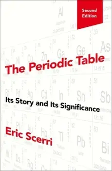 The Periodic Table: Its Story and Its Significance, Hardcover/Eric Scerri