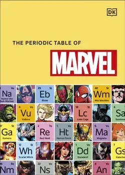 The Periodic Table of Marvel, Hardback/Melanie Scott