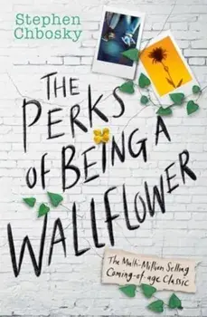 The Perks of Being a Wallflower YA Edition. Reissue, Paperback/Stephen Chbosky