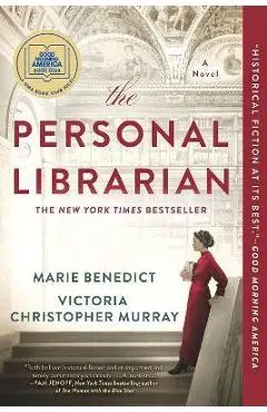 The Personal Librarian - Marie Benedict