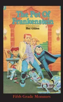 The Pet of Frankenstein, Paperback/Mel Gilden