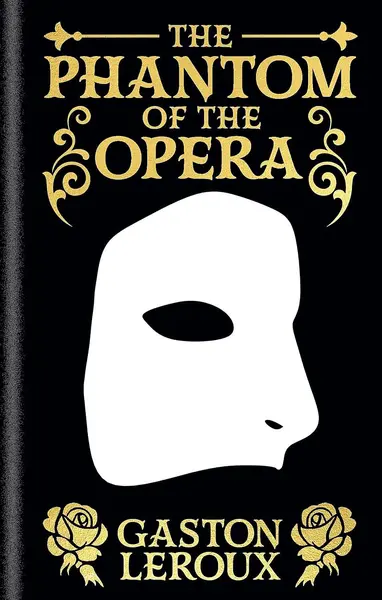 The Phantom of the Opera (Arcturus Ornate Classics)