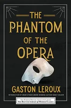 The Phantom of the Opera, Paperback/Gaston LeRoux