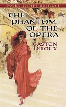 The Phantom of the Opera, Paperback/Gaston LeRoux