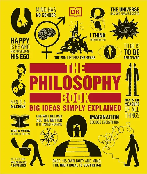 The Philosophy Book (Big Ideas Simply Explained)