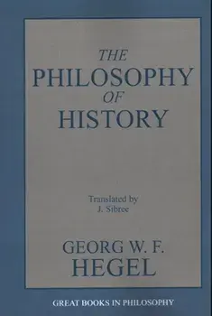 The Philosophy of History, Paperback/G. W. F. Hegel