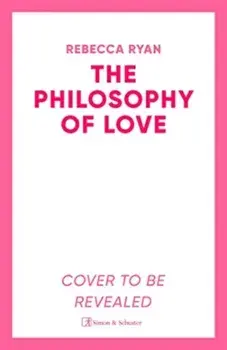 The Philosophy of Love, Paperback/Rebecca Ryan