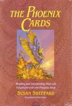 The Phoenix Cards: Reading and Interpreting Past-Life Influences with the Phoenix Deck [With Book]/Susan Sheppard