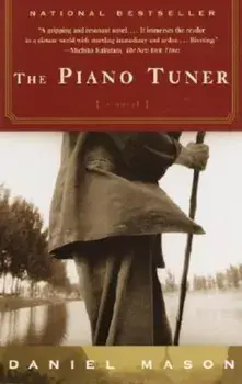 The Piano Tuner, Paperback/Daniel Mason