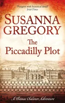 The Piccadilly Plot. 7, Paperback/Susanna Gregory