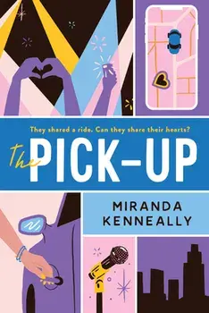 The Pick-Up, Paperback/Miranda Kenneally