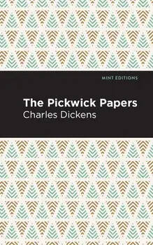 The Pickwick Papers, Paperback/Charles Dickens