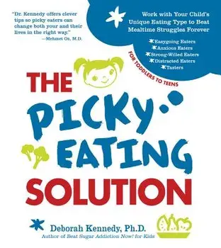 The Picky Eating Solution, Paperback/Deborah Kennedy