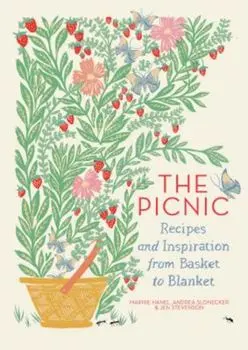 The Picnic: Recipes and Inspiration from Basket to Blanket, Hardcover/Marnie Hanel