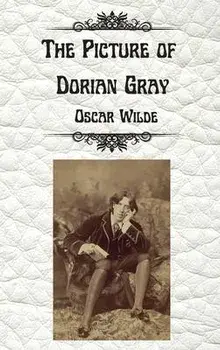 The Picture of Dorian Gray by Oscar Wilde: Uncensored Unabridged Edition Hardcover, Hardcover/Oscar Wilde