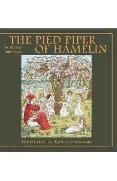The Pied Piper of Hamelin - Robert Browning