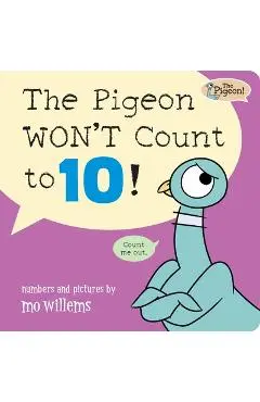 The Pigeon Won't Count to 10! - Mo Willems