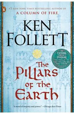 The Pillars of the Earth - Ken Follett