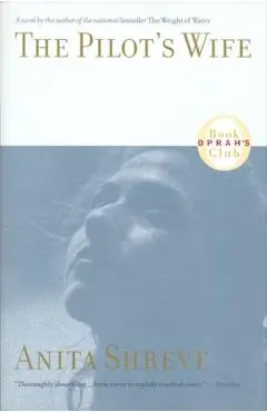 The Pilot's Wife - Anita Shreve
