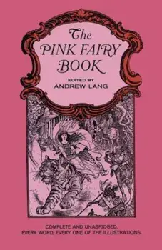 The Pink Fairy Book, Paperback/Andrew Lang