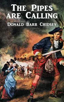 The Pipes Are Calling. A Tale of Scotland, Paperback/Donald Barr Chidsey