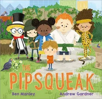 The Pipsqueak, Paperback/Ben Manley