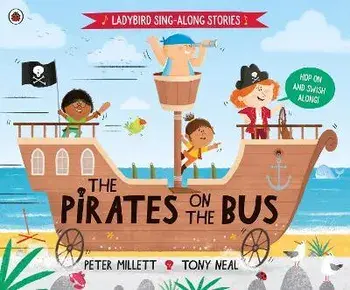 The Pirates on the Bus, Paperback/Peter Millett