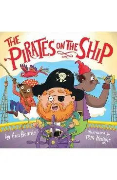 The Pirates on the Ship - Little Bee Books