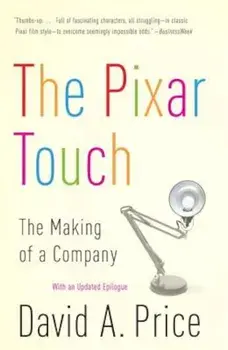 The Pixar Touch: The Making of a Company, Paperback/David A. Price