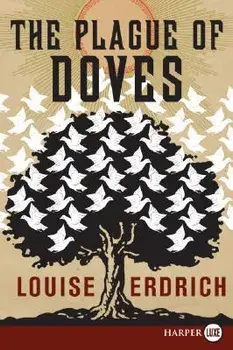 The Plague of Doves, Paperback/Louise Erdrich
