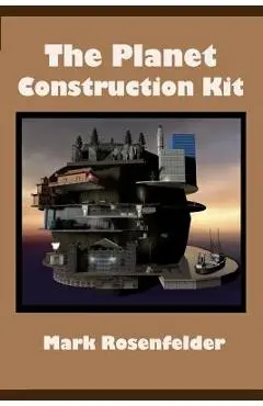 The Planet Construction Kit - Mark Rosenfelder